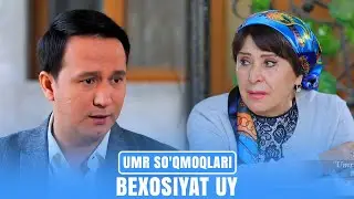 Bexosiyat uy I UMR SO'QMOQLARI II УМР СЎҚМОҚЛАРИ