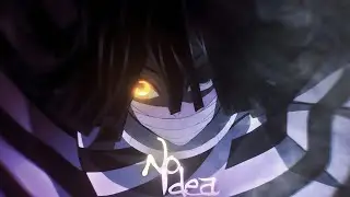 No Idea - Demon Slayer (Season 4) [Edit/AMV]