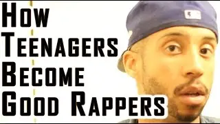 IF I WAS A TEENAGE RAPPER... | How To Rap For Beginners