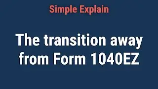 What Was Form 1040EZ, and Why Is It No Longer Used?
