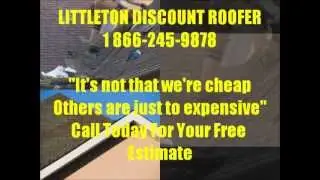 Littleton Roofer - Roofers - Roofing - 1 866-245-9878