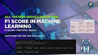 F1 Score in Machine Learning | A Complete Guide for Data Scientists and Testers