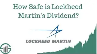 How Safe is Lockheed Martin's Dividend?
