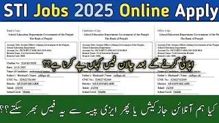 How to Pay Challan Fees Of STI Jobs |STI Jobs Online Apply |STI Challan Fee Payment Method