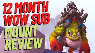 WOW 12 Month Sub Mount Review | Gargantuan Grrloc, Telix The Stormhorn, And Nether-Gorged Greatwyrm