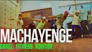 MACHAYENGE I Dance Routine  l Pran Dance House | Dance Fitness Choreography