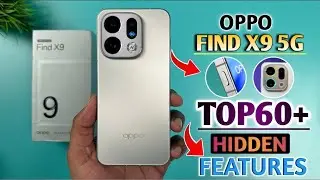 Oppo Find X9 5G Top 60 Hidden Features oppo Find X9 5G Tips Tricks Oppo Find X9 1080P|| OPPO FIND X9