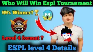 😱 Who Will Win ESPL tournament 2021 ? Espl Round 4 Format | Espl