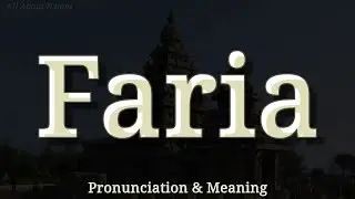 Faria - Pronunciation (Indian or Persian) and Meaning