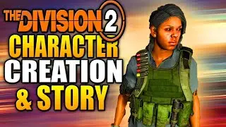 The Division 2 Character Creation & Customization and Full Story Mode