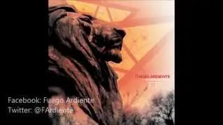 Gloria al Rey - Fuego Ardiente