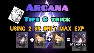 [ILLUSION CONNECT] Arcana Tips Max Fusion with 2 SR only!!!