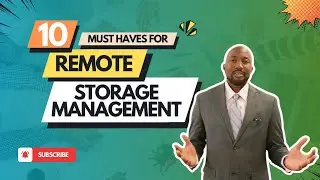 10 Must Haves for Remote Self Storage Management