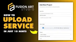 How to SELL Your Skills as a Product! (Upload Service on Fusion Hub)