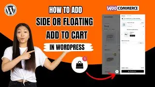 How to Add Side Add to Cart in Wordpress | How to Add Floating or Sticky Add to Cart in WordPress