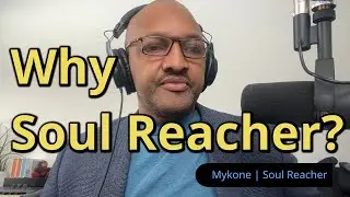 Why Soul Reacher? Join the movement with me. Mykone | Soul Reacher