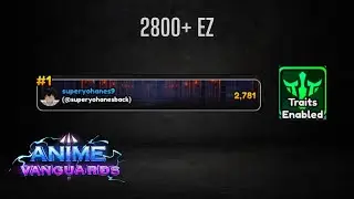 How to get 2800+ Kills Trait Tourney | Tournament 4 | Anime Vanguards