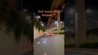 #golfcourseroad #golfcourse #gurgaonnightlife
