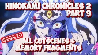 Demon Slayer: Hinokami Chronicles 2 Full Story Part 9 | All Cutscenes & Memory Fragments