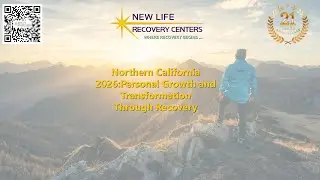 Northern California 2026: Personal Growth Through Recovery #addictionrecoverypodcast