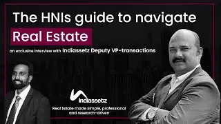 The HNIs guide to navigate Real Estate