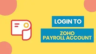 How to Login to Zoho Payroll Account 2024?