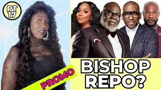Will Bishop TD Jakes Take His Church Back? (Part 17 - Promo)