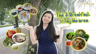 Living in Tay Ho| Top 3 Breakfast in Tay Ho