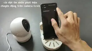 c&agrave;i đặt th&ocirc;ng b&aacute;o chuyển động tr&ecirc;n app Ezviz #camera #ezviz #camerawifi 