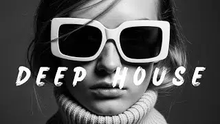 Deep House Mix | Feeling Good Mix | Deep House, Vocal House, Nu Disco, Chillout | Deep Noise #2