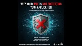Why Your WAF Is Not Protecting Your Application
