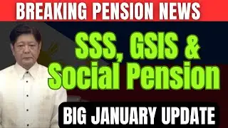 SENIORS ALERT! 🚨 SSS, GSIS & Social Pension JANUARY UPDATE &mdash; Don&rsquo;t Miss This!