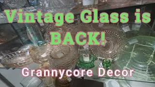 Vintage Glass is BACK and very desirable!
