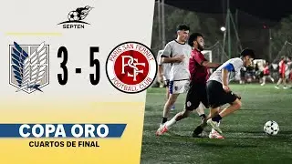 CUARTOS DE FINAL - COPA ORO C-D I LA LEGIÓN 3-5 PARÍS SAN FERNET C