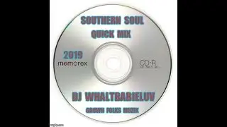Southern Soul - Soul Blues / R&B Quick Mix 2019 - 