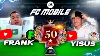 🔥FRANK VS YISUS!!!☠️ Llegando a 50 ESTRELLAS con YOUTUBERS!☠️☠️☠️@Frankfifa