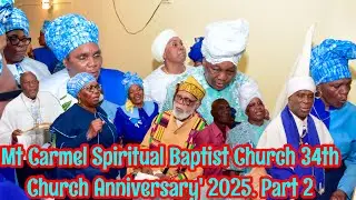 Mt Carmel Spiritual Baptist Church 34th Church Anniversary' 2025. Part 2