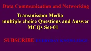 Transmission media multiple choice questions and answer MCQs Set-01