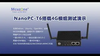 NanoPC - T6 4G即插即用演示 03, a quick demo for using 4G modues in various OSes on the NanoPC - T6