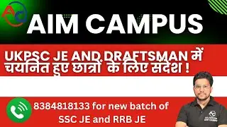 MESSAGE FOR STUDENTS SELECTED BOTH IN DRAFTSMAN AND UKPSC-JE