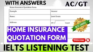 Home Insurance Quotation Form |Ielts listening Test | #ielts #ieltslistening #ieltswithgic #gicratia