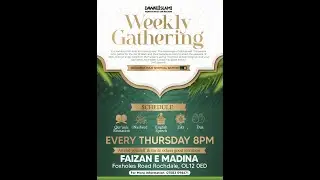 Weekly Sunnah Inspired Ijtima @ Faizan-e-Madina Rochdale