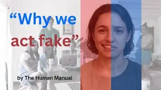 The Psychology of Fake Behaviour: Why We Pretend in Social Situations
