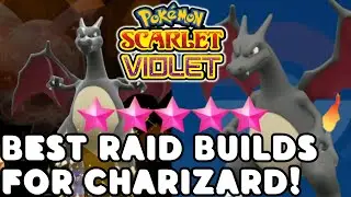 BEST CHARIZARD Raid Builds for Pokemon Scarlet and Violet
