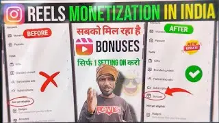 Instagram Reels Monetization In INDIA | instagram bonuses not showing | Reels Bonus 2026