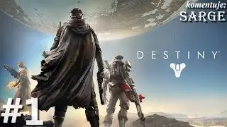 Destiny (PS4 gameplay 1/6) - Epicka przygoda od twórców Halo