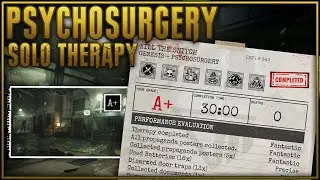 Kill the Snitch (Psychosurgery / Solo Therapy / A+) - The Outlast Trials