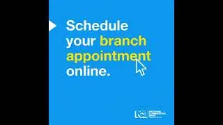 Schedule your branch appointment online