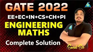 GATE 2022 Engineering Maths |  Complete Solution | EE+EC+IN+CS+PI | By Sonal Sir