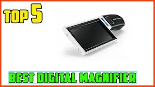 TOP 5  Best Digital Magnifier 2025 | Digital Magnifiers for Reading and Collecting